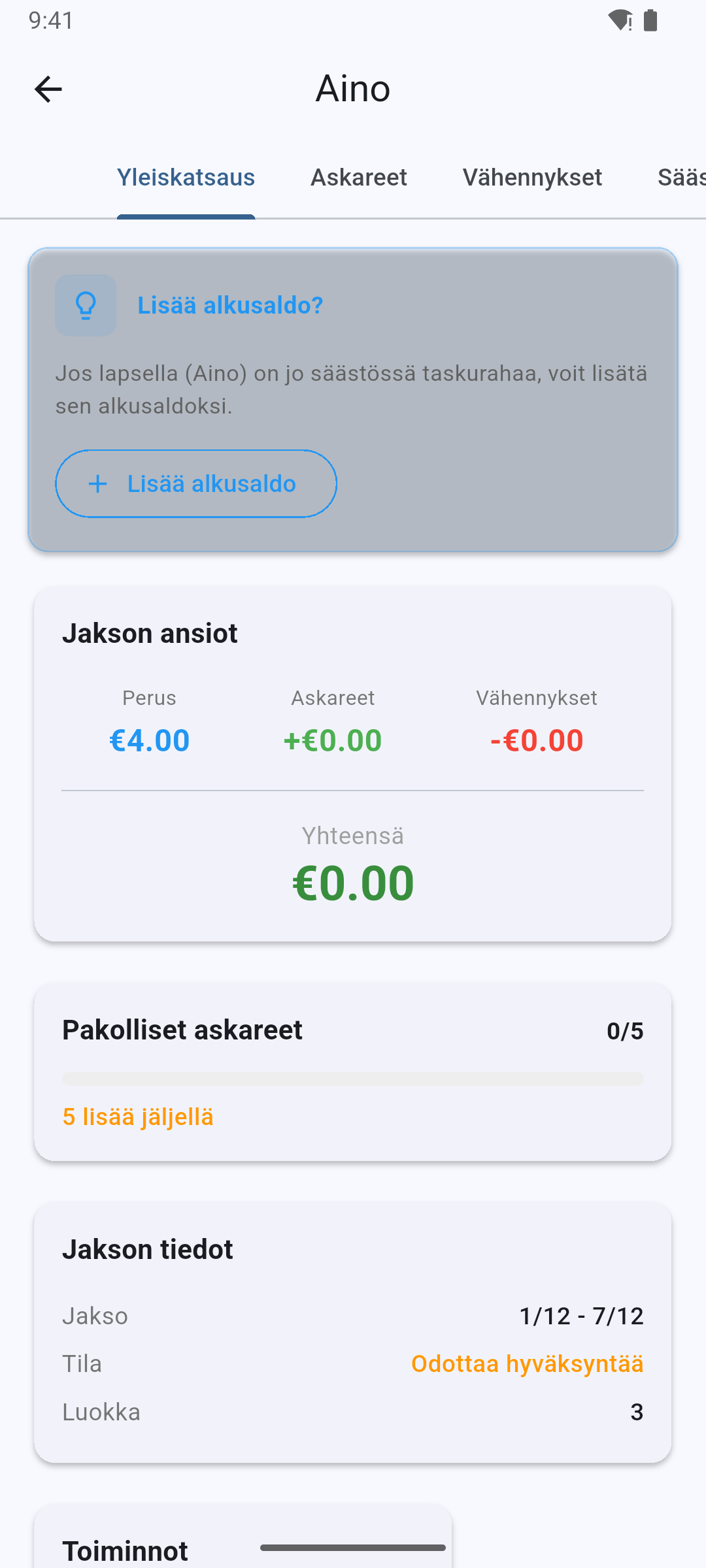 Lapsen näkymä - Seuraa ansioita, kotitöitä ja laskuria maksupäivään